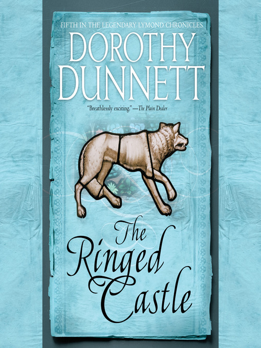 Title details for The Ringed Castle by Dorothy Dunnett - Available